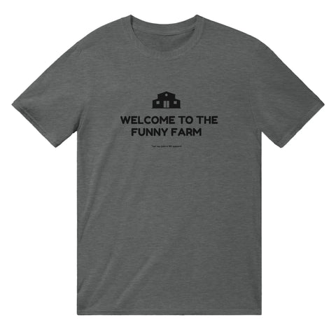 Unsustainable Apparel Welcome to the Funny Farm